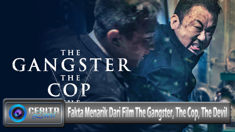 Fakta Menarik Dari Film The Gangster, The Cop, The Devil