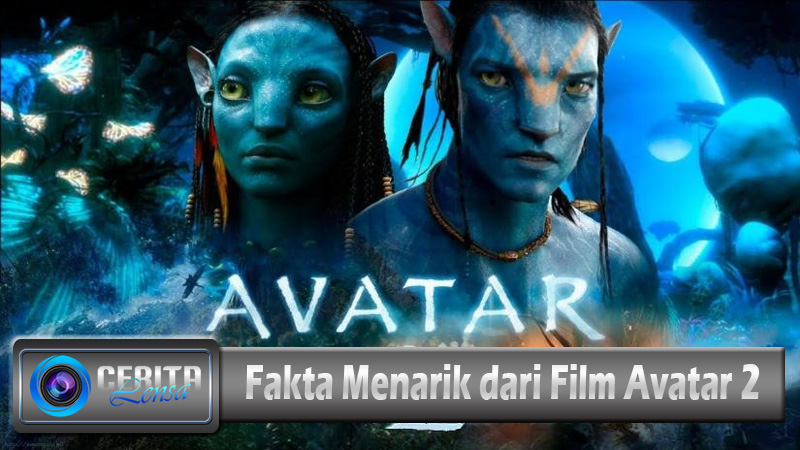 Fakta Menarik dari Film Avatar 2