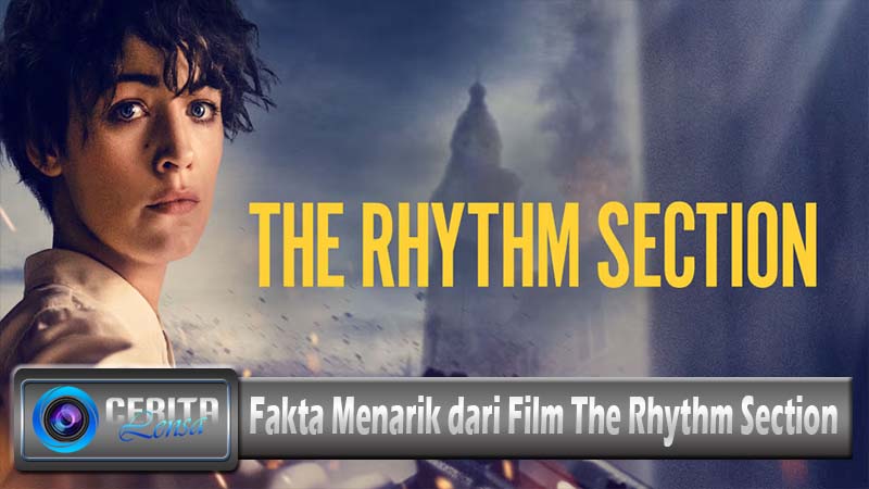 Fakta Menarik dari Film The Rhythm Section post thumbnail image