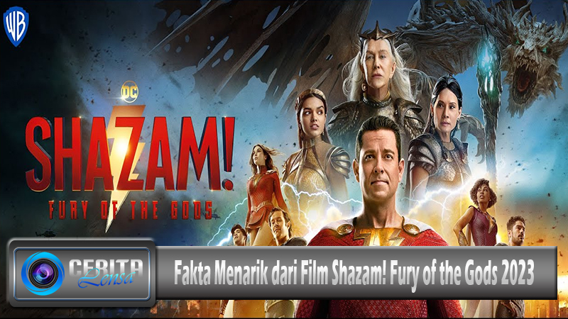 Fakta Menarik dari Film Shazam! Fury of the Gods 2023 post thumbnail image