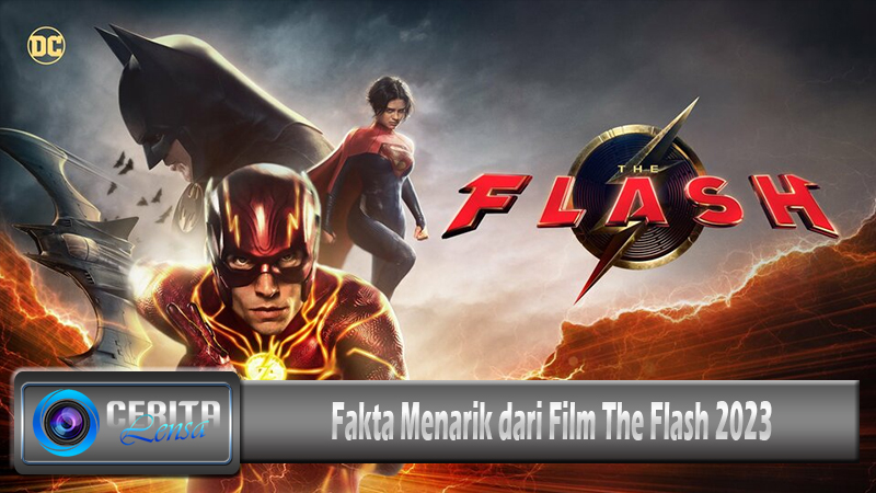 Fakta Menarik dari Film The Flash 2023 post thumbnail image