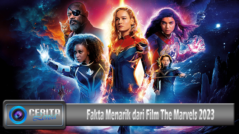 Fakta Menarik dari Film The Marvels 2023 post thumbnail image