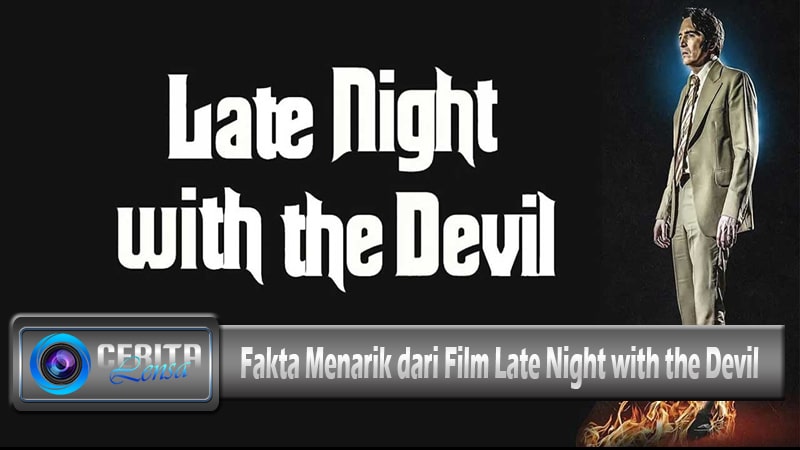 Fakta Menarik dari Film Late Night with the Devil post thumbnail image